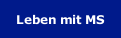 Leben mit MS